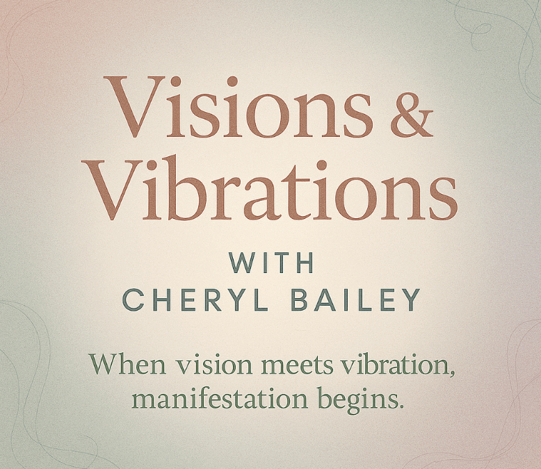 Vision & Vibration ~ Cacao, Vision Boarding & Sound Experience led by Cheryl Bailey