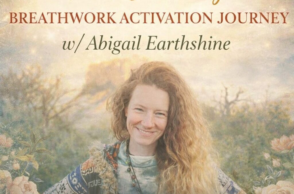 ReWilding Breathwork Activation Journey w/ Abigail Earthshine Fischer