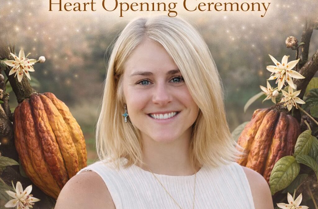 Sacred Cacao Heart Opening Ceremony Led by Kassidy Ries