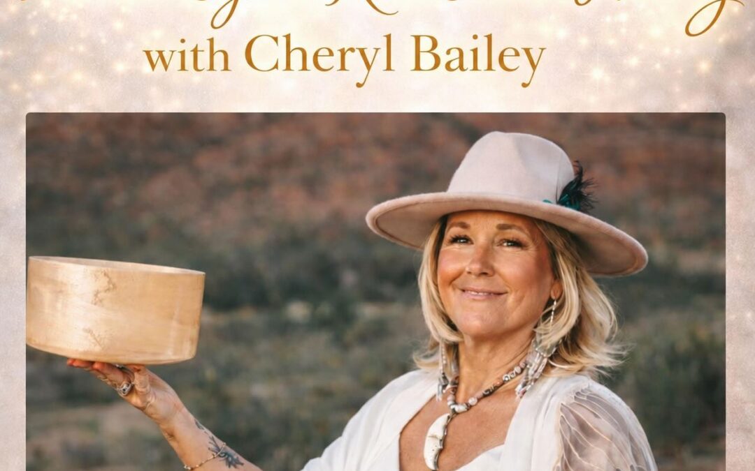 Nervous System Reset Sound Healing w/ Cheryl Bailey